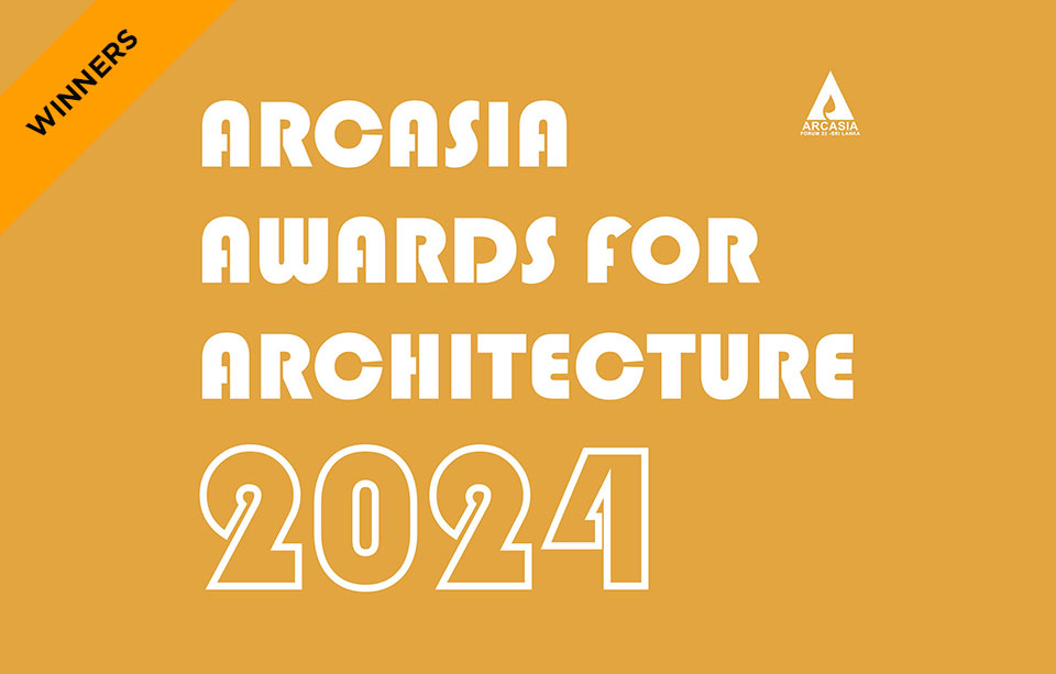 ARCASIA Awards For Architecture 2024 List of Winners
